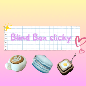 Clicker Blind Box